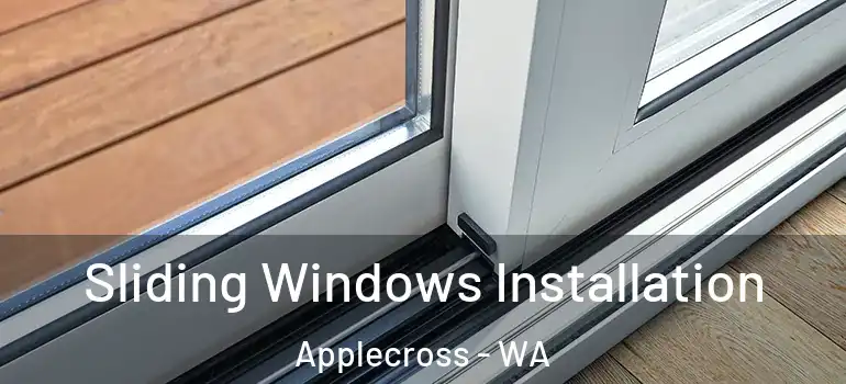 Sliding Windows Installation Applecross - WA