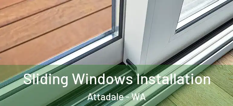 Sliding Windows Installation Attadale - WA