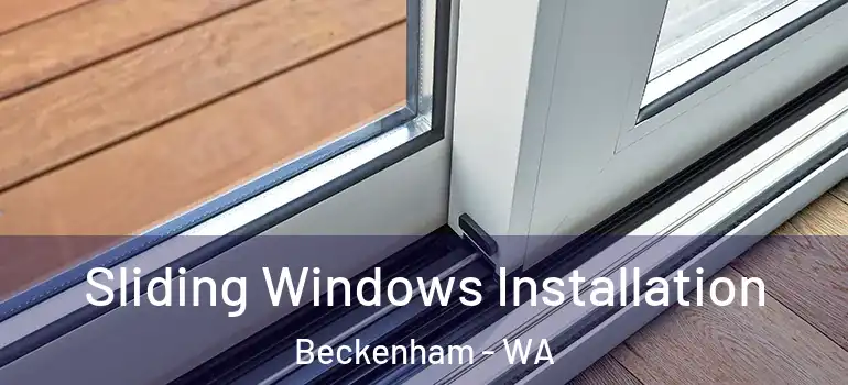 Sliding Windows Installation Beckenham - WA