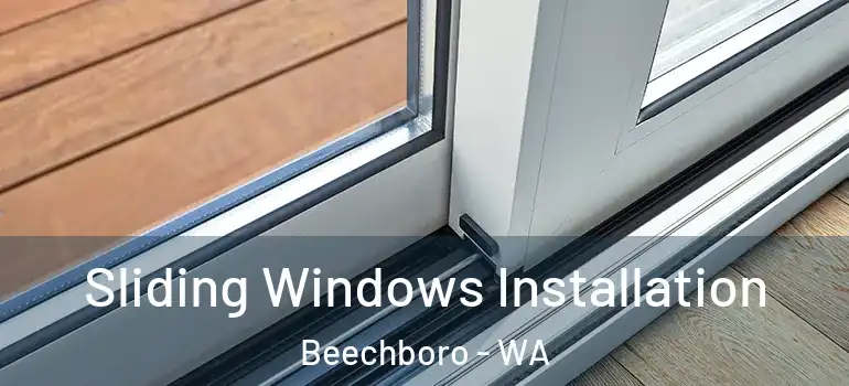 Sliding Windows Installation Beechboro - WA