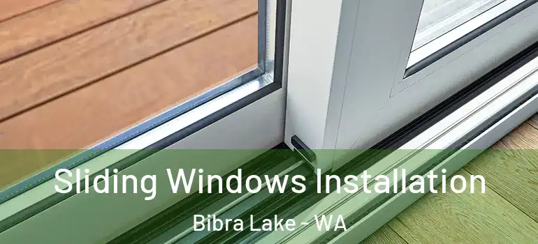  Sliding Windows Installation Bibra Lake - WA