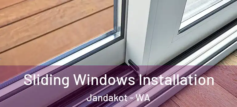 Sliding Windows Installation Jandakot - WA
