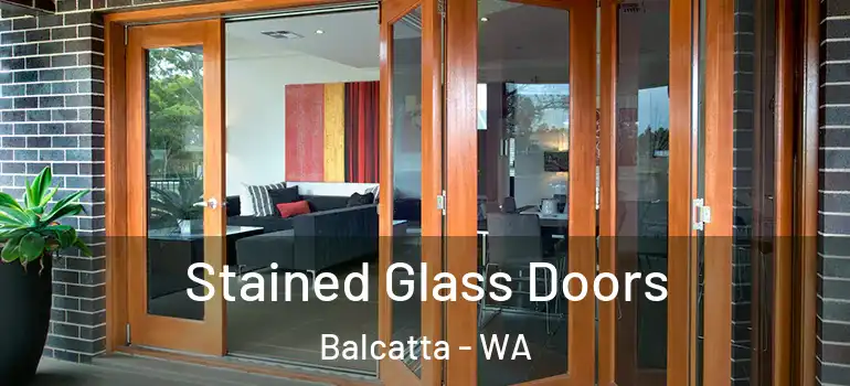 Stained Glass Doors Balcatta - WA