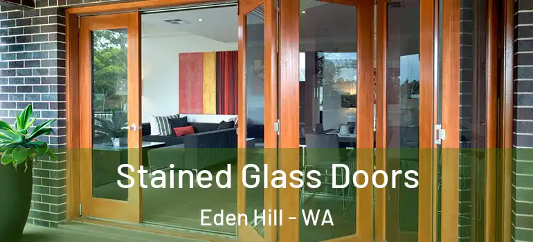 Stained Glass Doors Eden Hill - WA