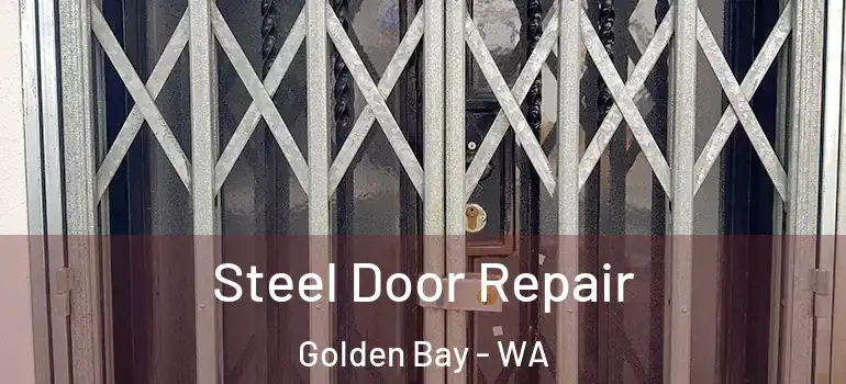 Steel Door Repair Golden Bay - WA