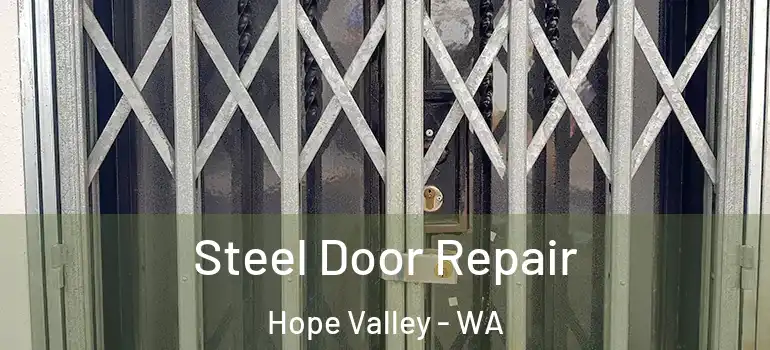 Steel Door Repair Hope Valley - WA