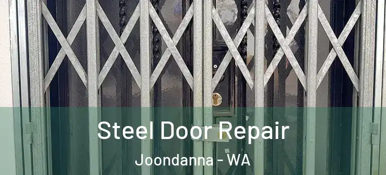 Steel Door Repair Joondanna - WA