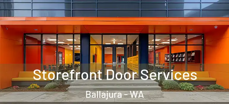  Storefront Door Services Ballajura - WA