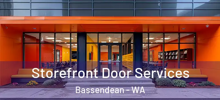  Storefront Door Services Bassendean - WA