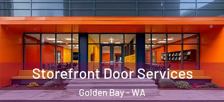  Storefront Door Services Golden Bay - WA