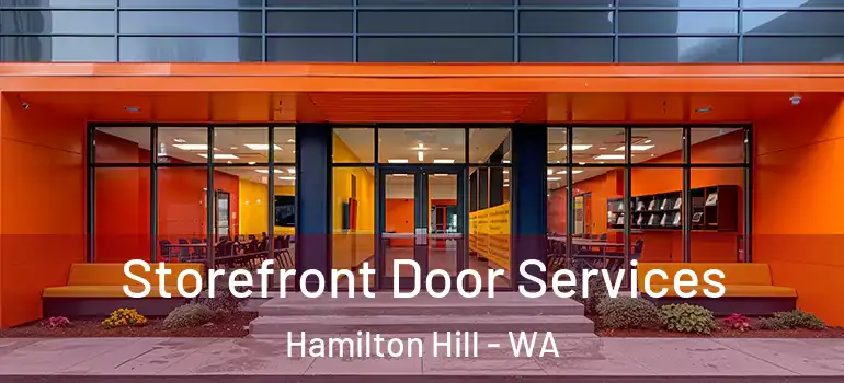  Storefront Door Services Hamilton Hill - WA