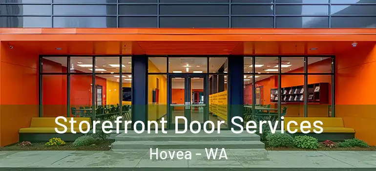  Storefront Door Services Hovea - WA