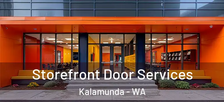  Storefront Door Services Kalamunda - WA