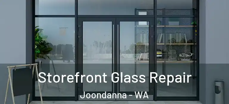 Storefront Glass Repair Joondanna - WA