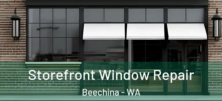 Storefront Window Repair Beechina - WA