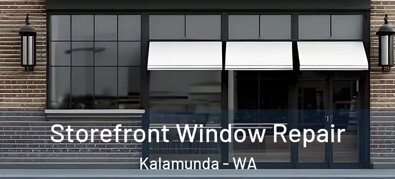  Storefront Window Repair Kalamunda - WA