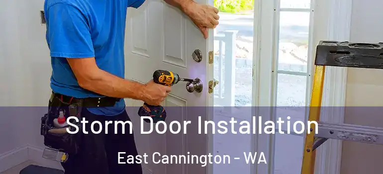  Storm Door Installation East Cannington - WA