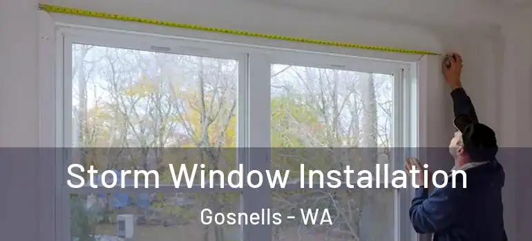 Storm Window Installation Gosnells - WA