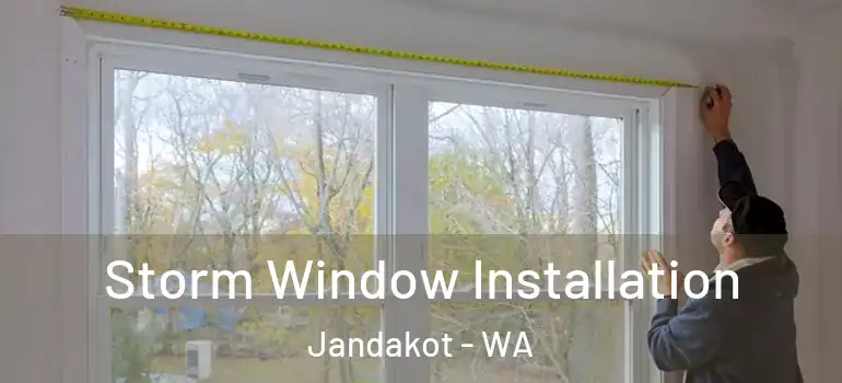  Storm Window Installation Jandakot - WA