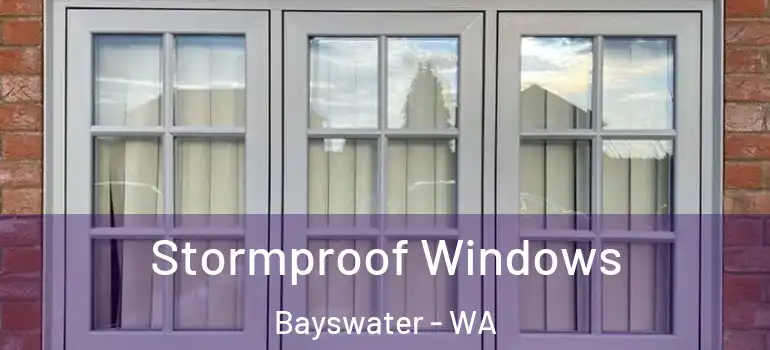  Stormproof Windows Bayswater - WA