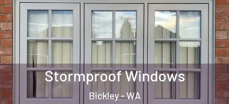 Stormproof Windows Bickley - WA