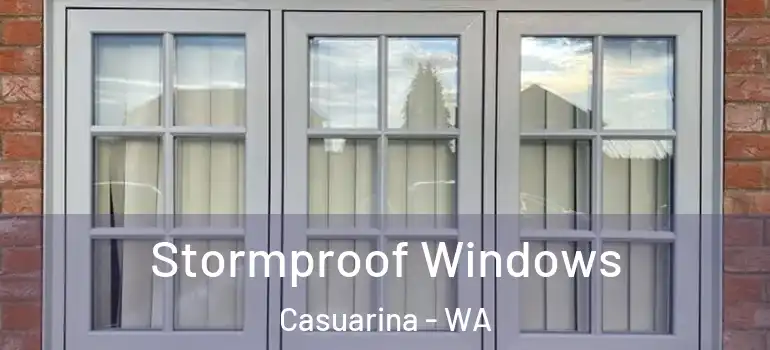  Stormproof Windows Casuarina - WA