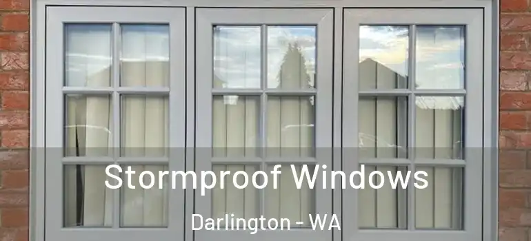  Stormproof Windows Darlington - WA