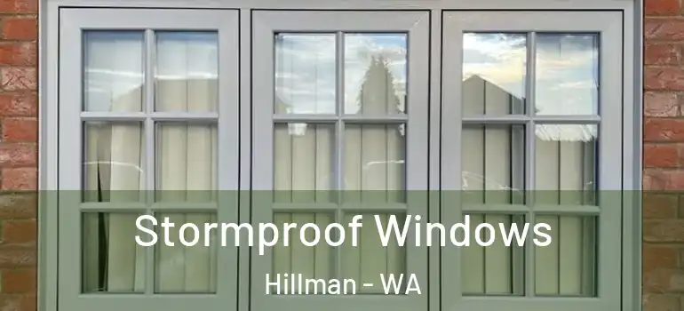 Stormproof Windows Hillman - WA