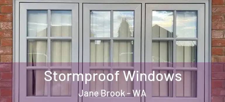  Stormproof Windows Jane Brook - WA
