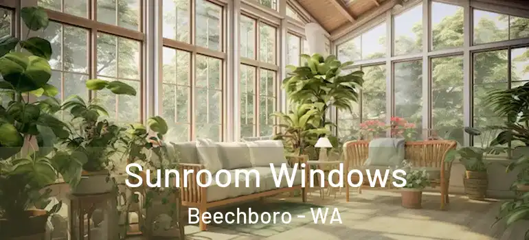 Sunroom Windows Beechboro - WA