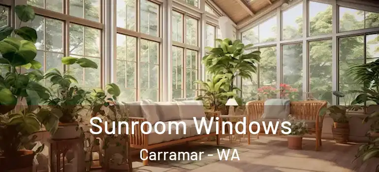 Sunroom Windows Carramar - WA