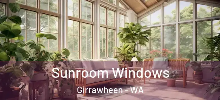  Sunroom Windows Girrawheen - WA