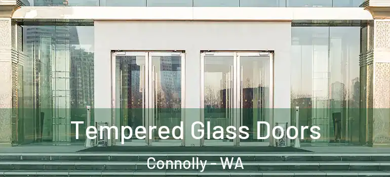 Tempered Glass Doors Connolly - WA
