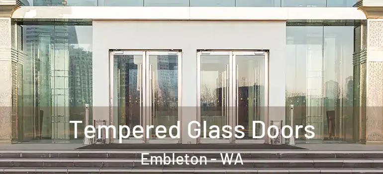  Tempered Glass Doors Embleton - WA