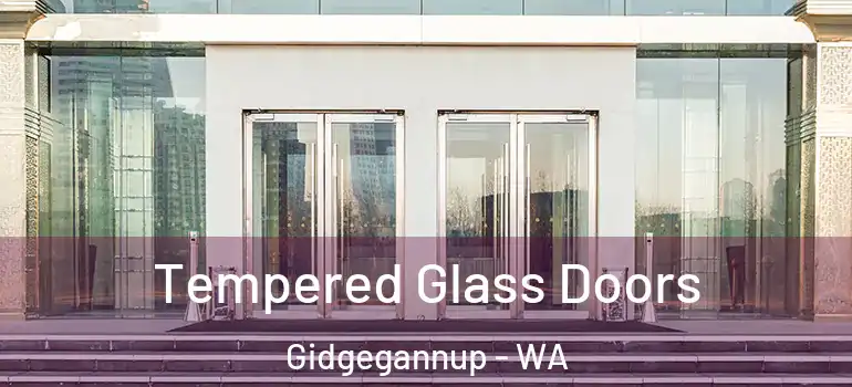  Tempered Glass Doors Gidgegannup - WA