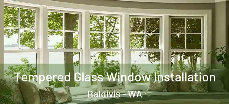  Tempered Glass Window Installation Baldivis - WA
