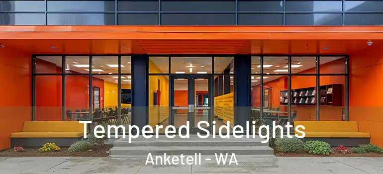  Tempered Sidelights Anketell - WA