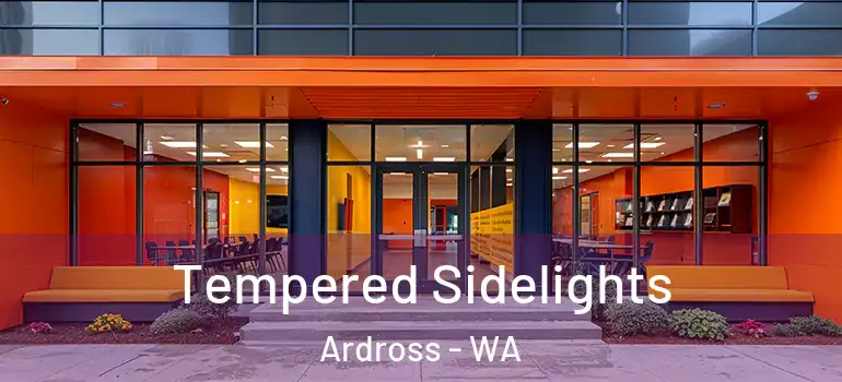  Tempered Sidelights Ardross - WA