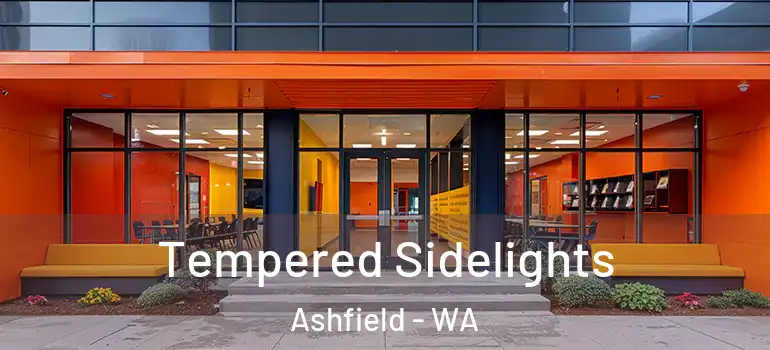 Tempered Sidelights Ashfield - WA