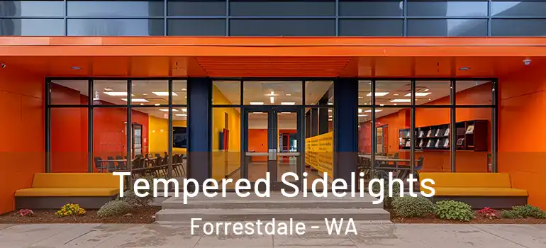  Tempered Sidelights Forrestdale - WA