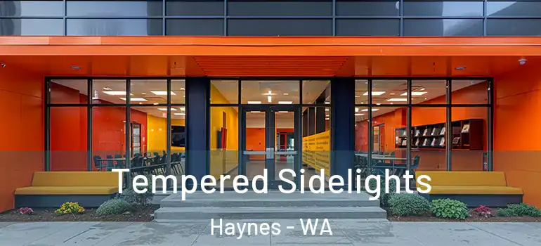 Tempered Sidelights Haynes - WA