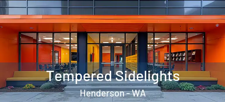  Tempered Sidelights Henderson - WA