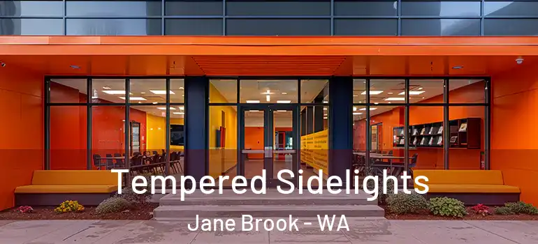  Tempered Sidelights Jane Brook - WA