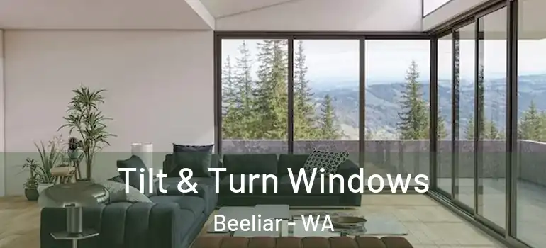 Tilt & Turn Windows Beeliar - WA