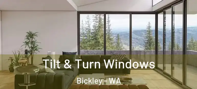 Tilt & Turn Windows Bickley - WA