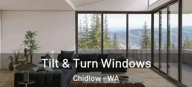 Tilt & Turn Windows Chidlow - WA