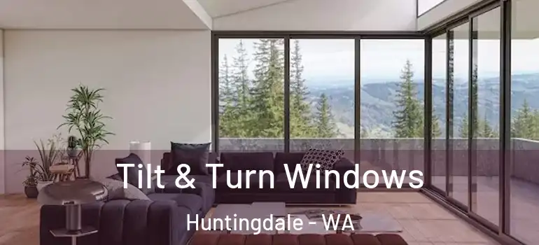 Tilt & Turn Windows Huntingdale - WA