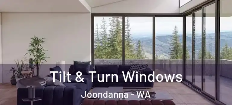 Tilt & Turn Windows Joondanna - WA