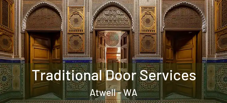  Traditional Door Services Atwell - WA