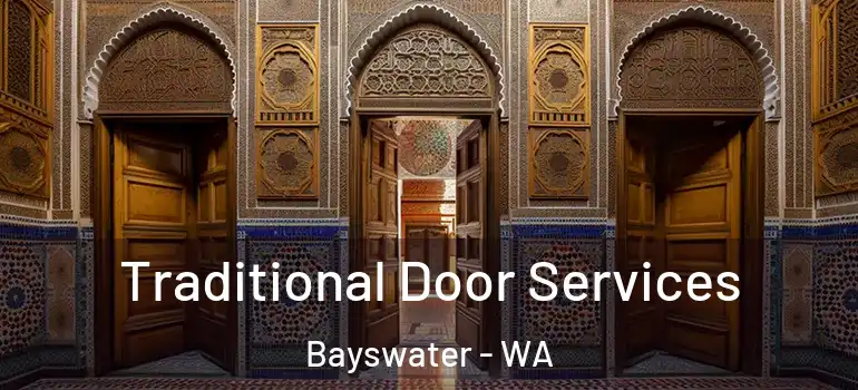 Traditional Door Services Bayswater - WA